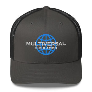 Multiversal Simulation Trucker Cap – Unisex (White Text)