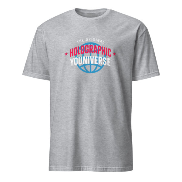 Holographic YOUniverse T-Shirt – Short-Sleeve Unisex Tee (White Text) - Image 35