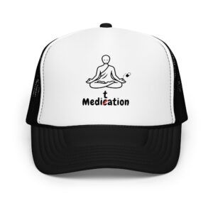 Meditation Foam Trucker Cap – Unisex Meditate Medication Hat | Spiritual Clothes (Black Text)